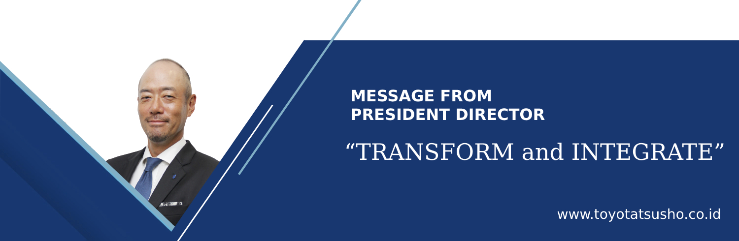 Message from President Director